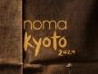 Noma Kyoto 2024