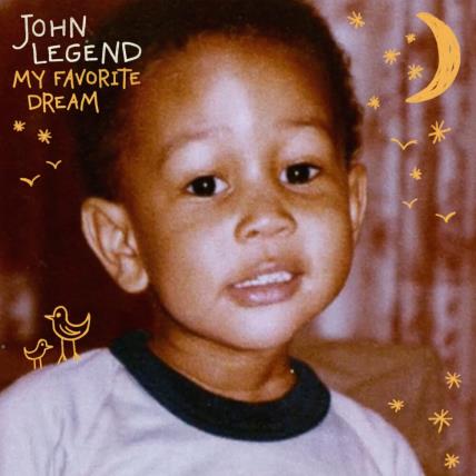 My Favorite Dream_Album John Legend