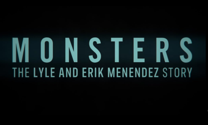 Monsters: The Lyle and Erik Menendez Story