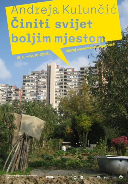 Andreja Kulunčić Činiti svijet boljim mjestom MSU Zagreb plakat 2.jpg